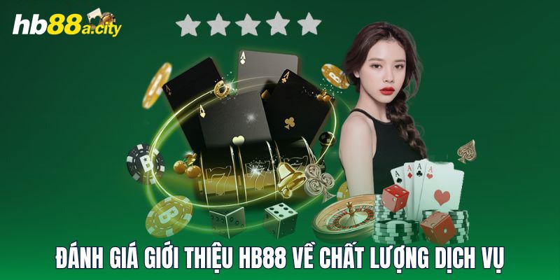 Đánh giá giới thiệu HB88 về chất lượng dịch vụ