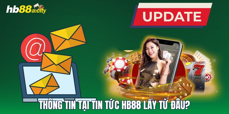 Thông tin tại Tin Tức HB88 lấy từ đâu?