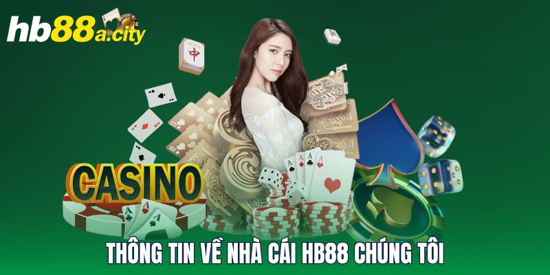 Thông tin về nhà cái HB88 chúng tôi