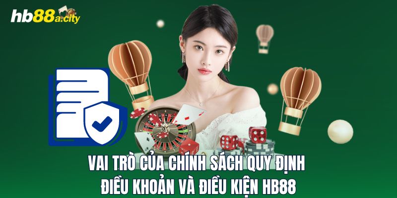 Vai trò của chính sách quy định điều khoản và điều kiện HB88